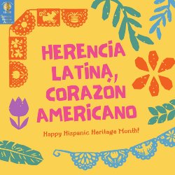 Celebrating Hispanic Heritage Month 2023